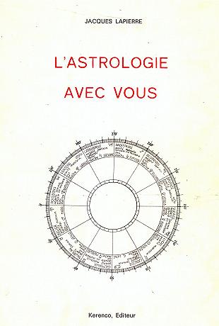 L'Astrologie avec vous, Jacques Lapierre